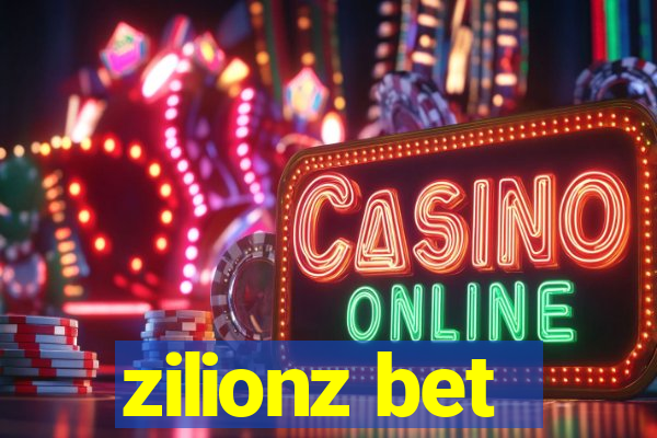 zilionz bet